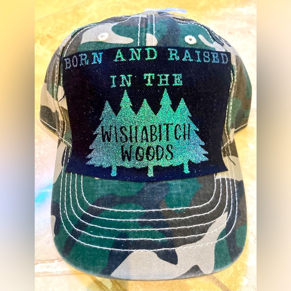 Accessories - 🔥BORN AND RAISED IN THE WISHAB!TCH WOODS🔥NWT Adjust. Hat; camo, green, glitter